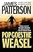 Pop Goes the Weasel by James  Patterson