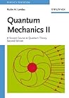 Quantum Mechanics II: A Second Course in Quantum Theory