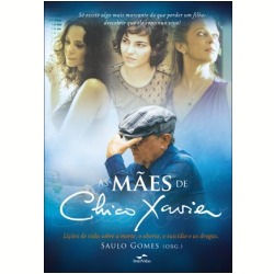 As Mães de Chico Xavier