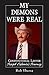 My Demons Were Real: Constitutional Lawyer Joseph Calamia's Journey (Hispanic Civil Rights (Paperback))