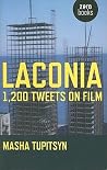 Laconia: 1,200 Tweets on Film