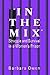 In the Mix: Struggle and Survival in a Women's Prison (Suny Series in Women, Crime and Criminology)