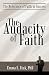 The Audacity of Faith by Emma S. Etuk