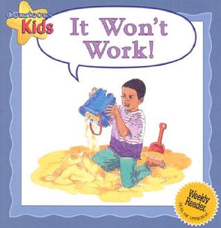 It Won't Work! (Courteous Kids)