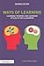 Ways of Learning: Learning ...