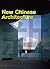 New Chinese Architecture