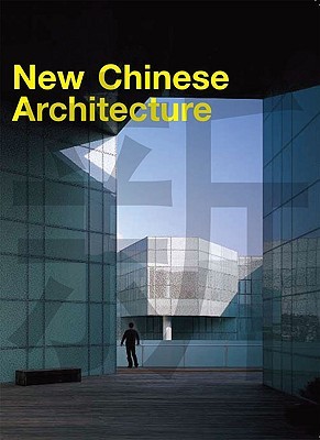 New Chinese Architecture (Hardcover)