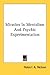 Miracles In Mentalism And Psychic Experimentation by Robert A. Nelson