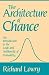 The Architecture of Chance: An Introduction to the Logic and Arithmetic of Probability by Richard Lowry (1989-03-09)