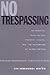 No Trespassing: Authorship, Intellectual Property Rights, and the Boundaries of Globalization (Studies in Book and Print Culture)