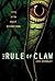 The Rule of Claw (The Rule of Claw, #1)