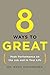 8 Ways to Great: Peak Perfo...