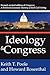 Ideology and Congress: A Political Economic History of Roll Call Voting