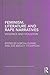 Feminism, Literature and Rape Narratives by Sorcha Gunne