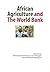 African Agriculture and The World Bank by Kjell Havnevik