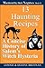13 Haunting Recipes: A concise history of Salem's witch hysteria presented through 12 Haunting Recipes