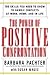 The Power of Positive Confr...