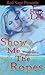 Show Me The Ropes (Lothario...