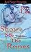 Show Me The Ropes by Roz Lee