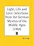 Light, Life and Love: Selec...