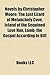 Novels by Christopher Moore: The Lust Lizard of Melancholy Cove, Island of the Sequined Love Nun, Lamb: the Gospel According to Biff