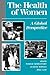 The Health Of Women: A Glob...
