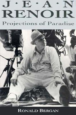 Jean Renoir: Projections of Paradise (Paperback)