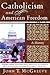 Catholicism and American Fr...