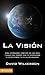 Visión, La