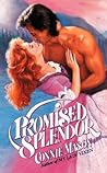 Promised Splendor Promised Splendor