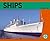 Ships (Beginning Books on Transportation)