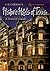 Historic Hotels of Texas: A Traveler's Guide (Txam Travel Guides)