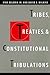 Tribes, Treaties, and Constitutional Tribulations