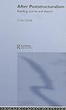 After Poststructuralism: Reading, Stories, Theory