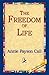 The Freedom of Life