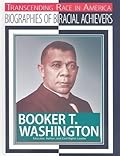 Booker T. Washington: Educator, Author, and Civil Rights Leader