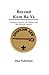 Beyond Kum Ba Ya: A Resource Guide For The Chaplain Aide, Scout's Own Service, Boy Scouts Of America