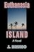 Euthanasia Island