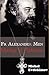Father Alexander Men: Martyr of Atheism