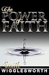 The Power of Faith The Power of Faith