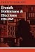 French Politicians and Elec...