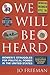 We Will Be Heard: Women's S...
