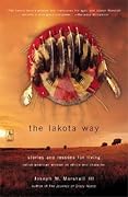 The Lakota Way: Stories and Lessons for Living (Compass)