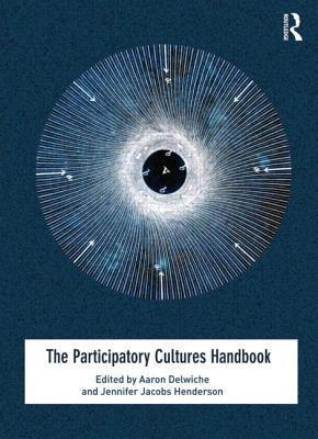 The Participatory Cultures Handbook (Paperback)