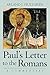 Paul's Letter to the Romans: A Commentary