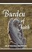 Burden of Faith