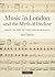 Music in London and the Myth of Decline: From Haydn to the Philharmonic
