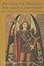 Becoming The Archangel: Michael's Companions: Rudolf Steiner's Challenge To The Younger Generation