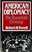American Diplomacy: The Twe...