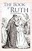 The Book of Ruth: A Commentary